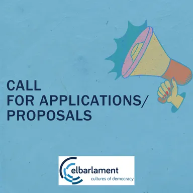 Blue graphic with an illustrated megaphone held by a hand, the text "CALL FOR APPLICATIONS/PROPOSALS", and the "elbarlament cultures of democracy" logo below.