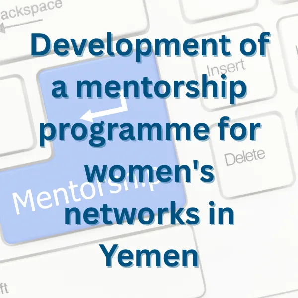 Text graphic on a computer keyboard reading "Development of a mentorship programme for women's networks in Yemen", with the word "Mentorship" on a highlighted key.