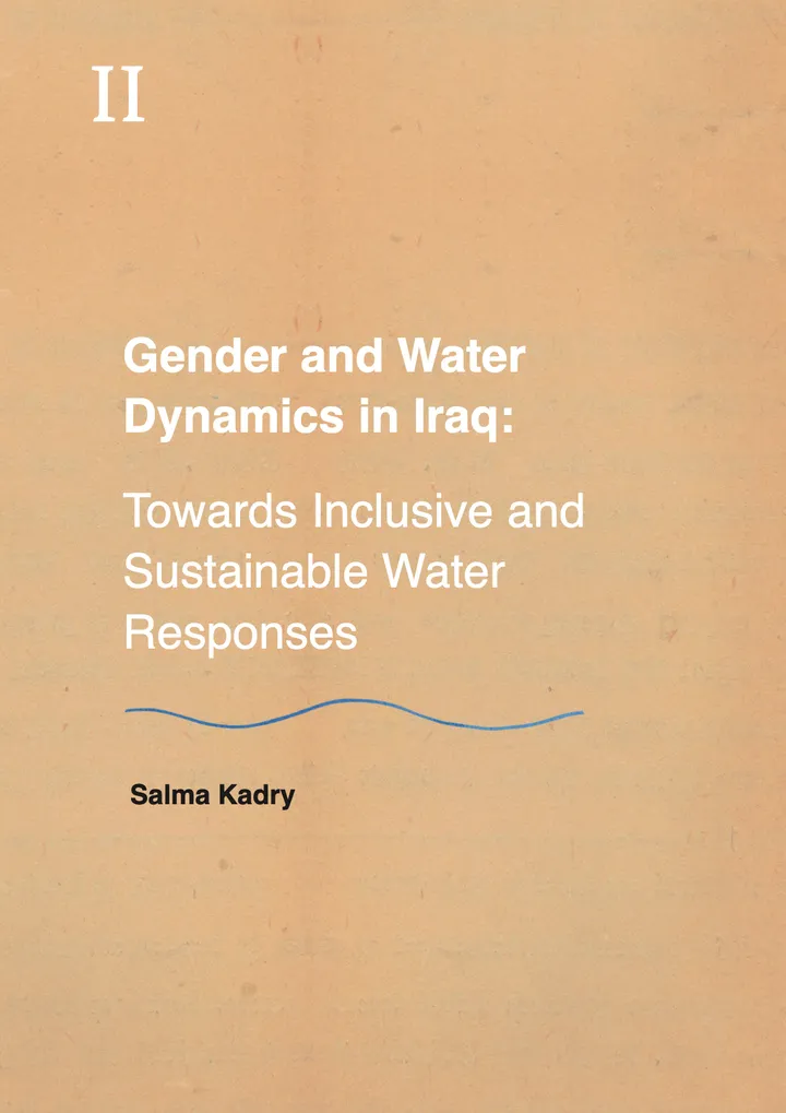 Book cover reading "II Gender and Water Dynamics in Iraq: Towards Inclusive and Sustainable Water Responses" with the author name "Salma Kadry".