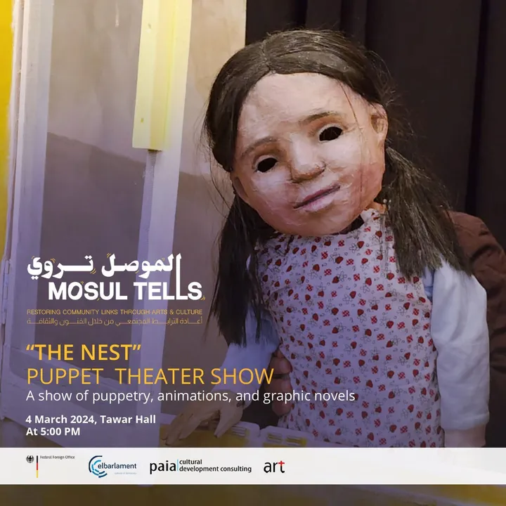Poster for the puppet theater show "The Nest" under the "Mosul Tells" project, showing a puppet of a girl, with event details and four organization logos.