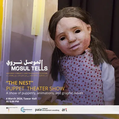 Poster for the puppet theater show "The Nest" under the "Mosul Tells" project, showing a puppet of a girl, with event details and four organization logos.