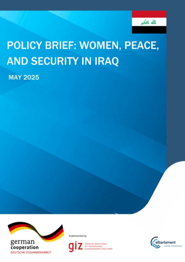 Report cover reading "Policy Brief: Women, Peace, and Security in Iraq" and "May 2025", with the Iraqi flag and the logos of German Cooperation, GIZ, and Elbarlament.
