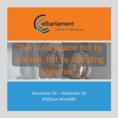 Graphic with the elbarlament logo above a photo of women in headscarves captioned "'We build peace not by silence, but by standing together'" and "November 25 – December 10 #16Days #EndGBV".