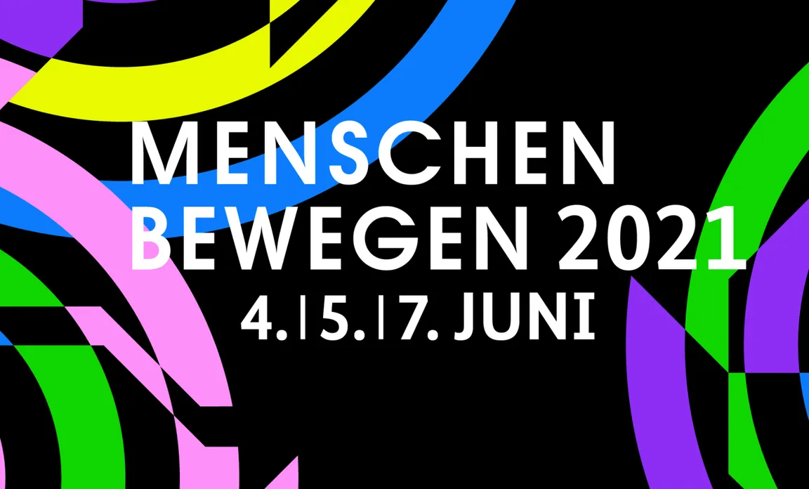 Abstract graphic of colored overlapping circles on a black background with the text "MENSCHEN BEWEGEN 2021 4.|5.|7. JUNI".